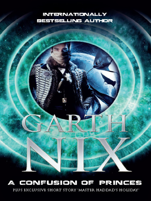 Title details for A Confusion of Princes by Garth Nix - Available